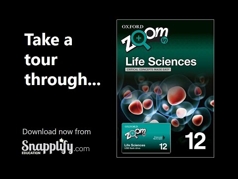A tour through Zoom In Life Sciences Grade 12:...