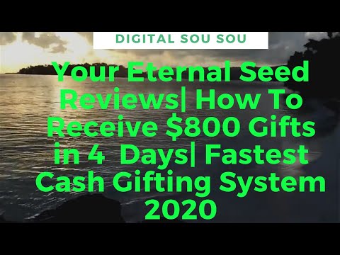 Your Eternal Seed Reviews| How To Receive $800 Gifts...