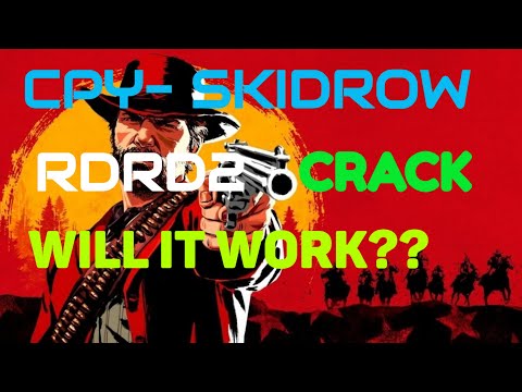 Red dead Redemption 2 /crack by cpy skidrow/Is it...