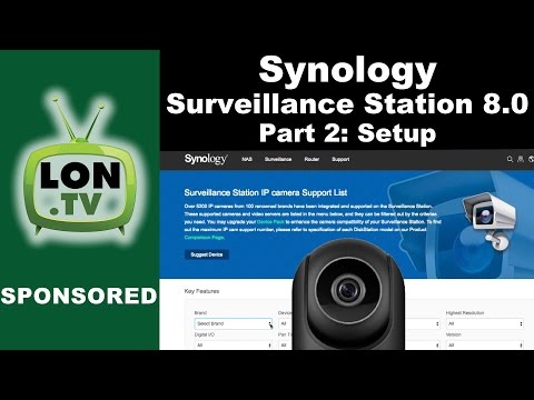 Synology Surveillance Station 8.0 Part 2 : How to Set...