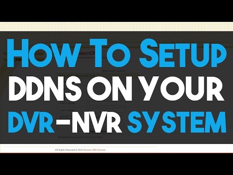 How to Setup DDNS Account onto your DVR or NVR...