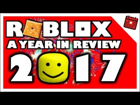 A Roblox Year in Review: 2017