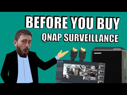 QNAP Surveillance NAS - Before You Buy