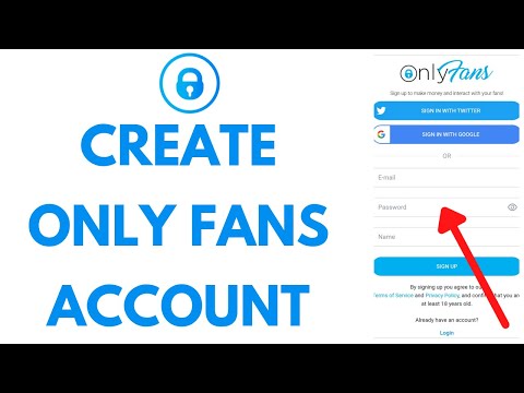 Only Fans Sign Up: How to Create Only Fans Account?