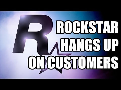Rockstar Games Hangs Up on Its Customers - Report