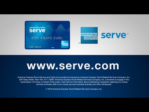 American Express Serve® Overview