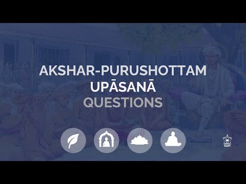 Akshar-Purushottam Upasana: Class 14
