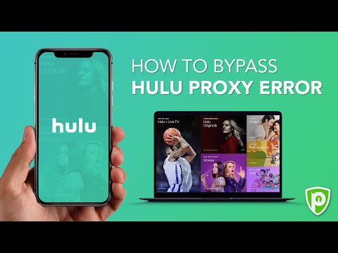 How to Bypass Hulu Proxy Error in 2020 with a VPN