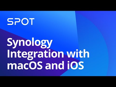 Synology Integration with macOS and iOS — Synology...