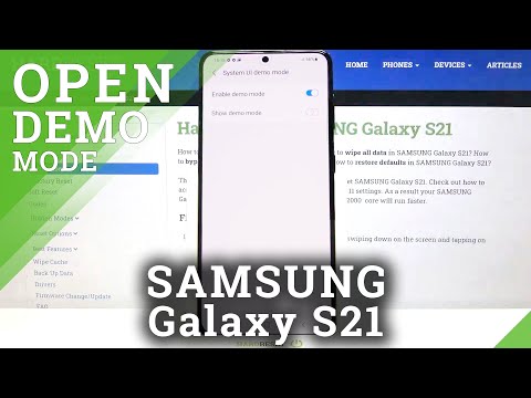 How to Run SAMSUNG Galaxy S21 in Demo Mode - Activate...
