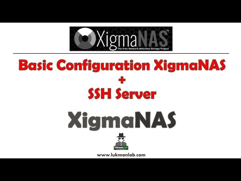Basic Configuration XigmaNAS + SSH Server - YouTube