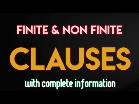 Finite and Non Finite Clauses with examples | Finite...