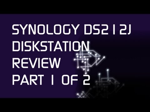 Synology DS212j Review Part 1