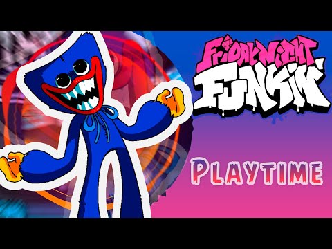 Huggy Wuggy Playtime - Friday Night Funkin` Songs...