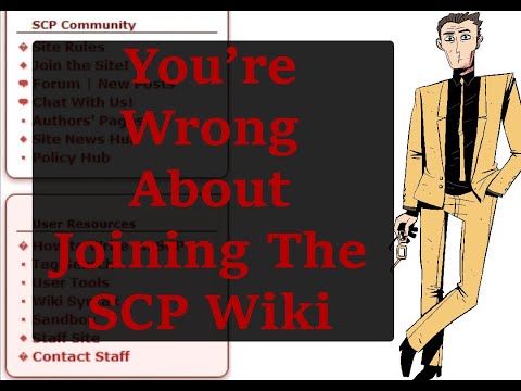 You're Wrong About Joining the SCP Wiki (Updated)