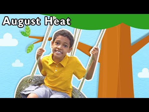 August Heat More | Mother Goose Club Nursery Playhouse...