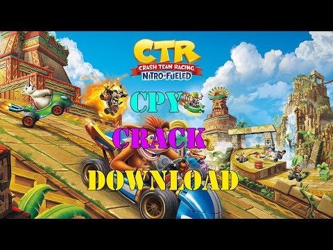 Crash Team Racing Nitro-Fueled CPY Crack Download...