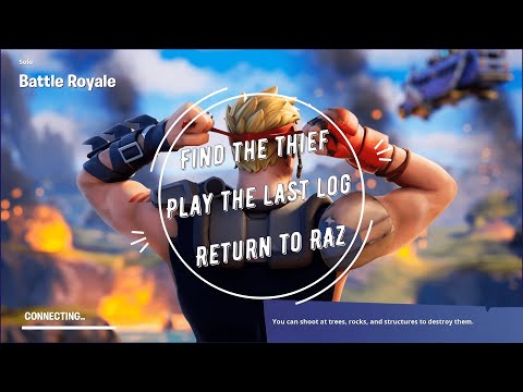 Find the Thief & Play the Last log and Return to...