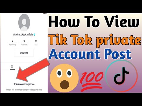 How To view Tik Tok Private account post