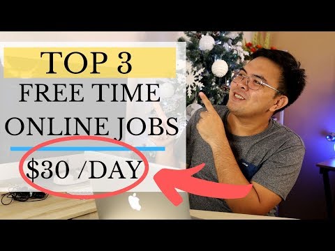 Top 3 Free Time Legit Online Jobs (Earn $10 to $40/Day)