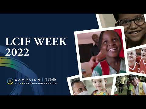 LCIF Week 2022 || International First Vice President...