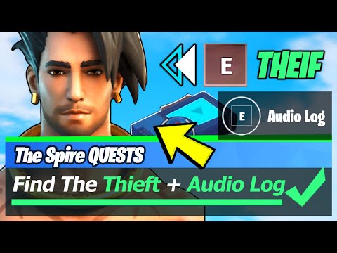 Find the Thief & Play The Last Audio Log Locations -...