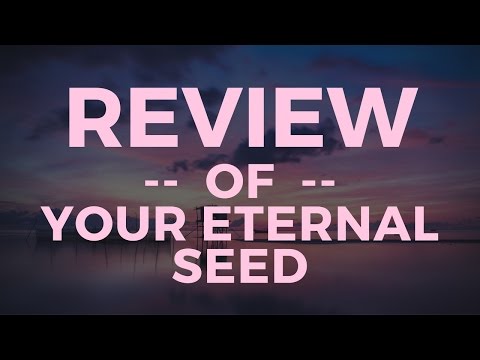 Your Eternal Seed Review - Is This Legit Or A Scam?