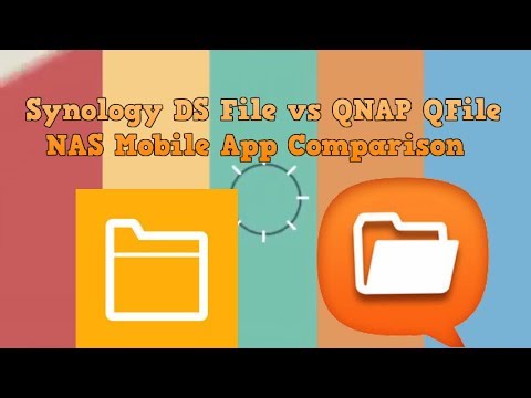 Synology DS File vs QNAP QFile for NAS Mobile App...