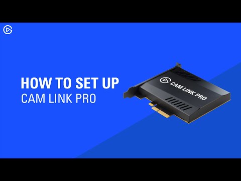 How to Set Up Elgato Cam Link Pro