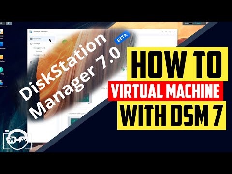 How to use virtual machine manager on Synology NAS DSM...