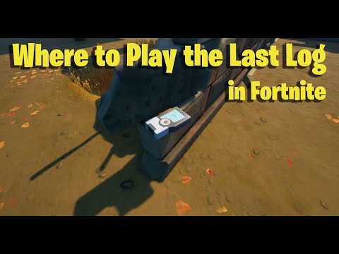 Where to Play the Last Log Location in Fortnite...