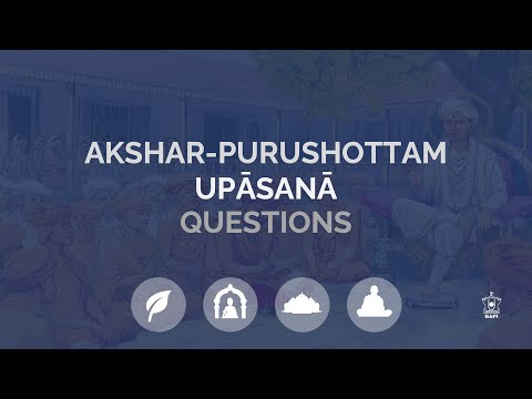 Akshar-Purushottam Upasana: Class 15