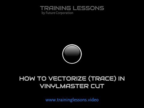 VinylMaster Cut for USCutter - How to Vectorize (Trace)