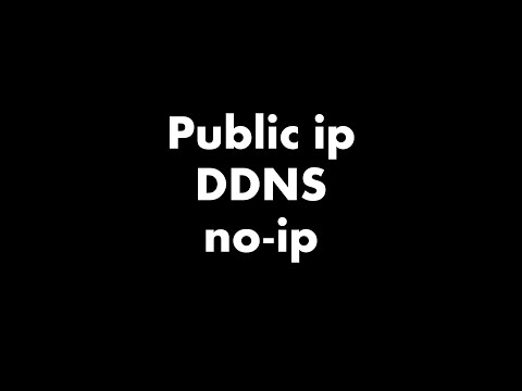 Setup Domain Name for Public IP with no-ip and DDNS