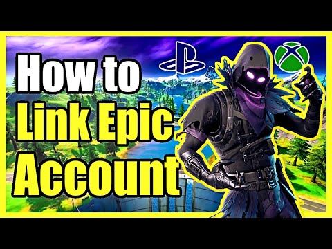 How to LINK FORTNITE Account to EPIC GAMES ACCOUNT on...