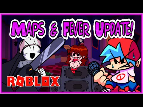 MAP & FEVER UPDATE! NEW ANIMATION + FEATURES! (Roblox...