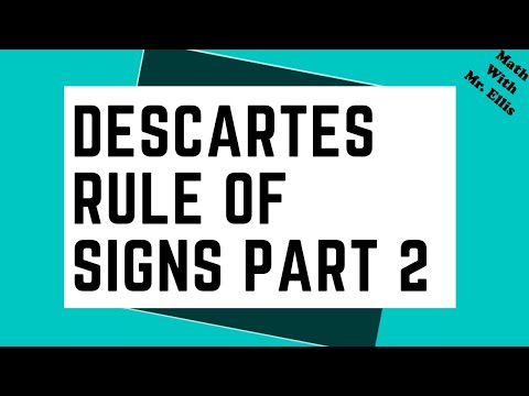 Descartes' Rule of Signs Part 2