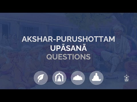 Akshar-Purushottam Upasana: Class 17