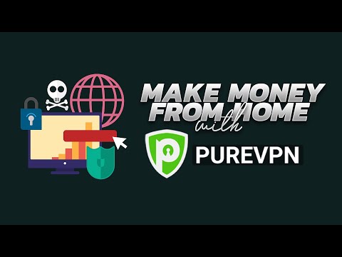 Make Money with PureVPN Affiliate Program | Start...