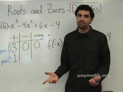 Algebra 2 - Roots and Zeros, Descartes Rule of Signs