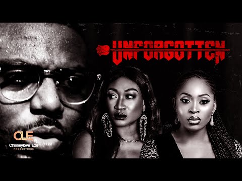 UNFORGOTTEN (LATEST NIGERIAN MOVIE)
